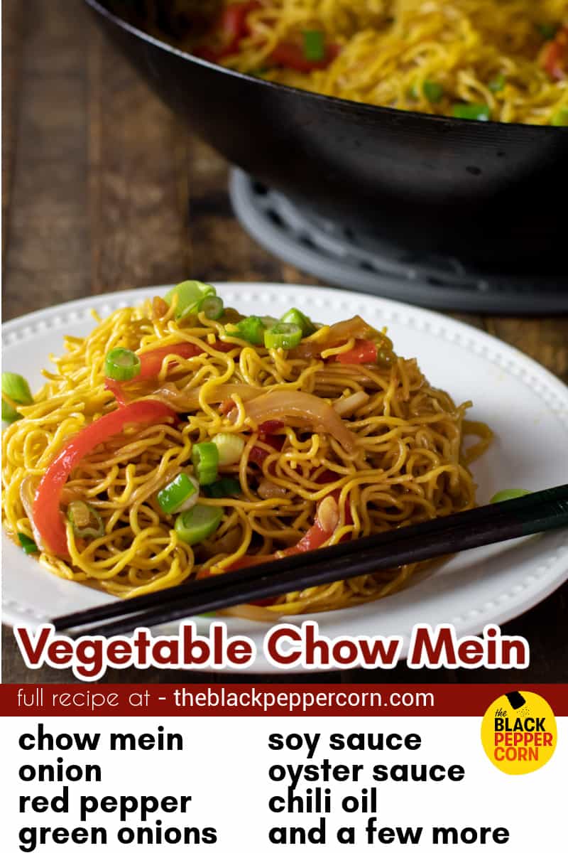 Vegetable Chow Mein - The Black Peppercorn